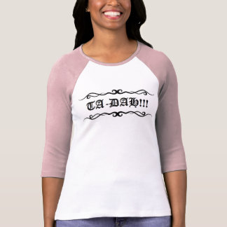 Camiseta TA-DAH!!! - Parte superior do estilo do raglan das