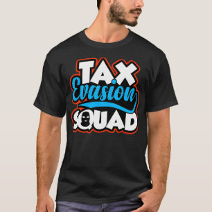 Camiseta Ta Evasão Esquadrão Engraçado Memória Financeira d