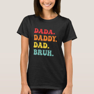Camiseta ta pai pai bruh homem pai roupa retr dia pai