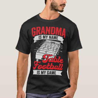 Camiseta Table Football Soccer Grandma