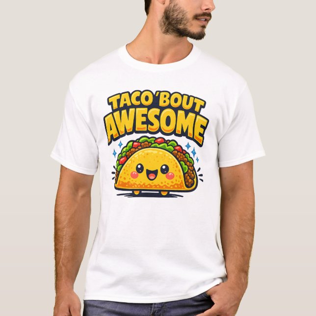 Camiseta Taco 'Bout Awesome Cute Taco Pun Cartoon Design (Frente)