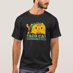 Camiseta Taco Cat Ortografado Para Trás É Taco Cat Humor