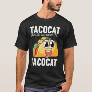 Camiseta Taco Cat Ortografado Para Trás É Taco Cat Tacocat