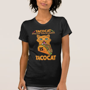 Camiseta Taco Cat Ortografado Para Trás Tacocat Comida mexi