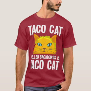Camiseta Taco cat soletrado invertido engraçado gráfico p