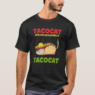 Camiseta Taco cat soletrado para trás é taco cat mexicano