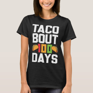 Camiseta Taco Cerca De 100 Dias De Professora De Taco Na Es