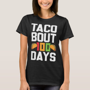 Camiseta Taco Cerca De 100 Dias De Professora De Taco Na Es