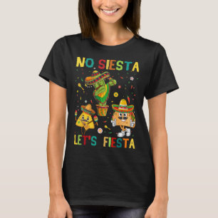 Camiseta Taco Cinco De Mayo No Siesta Let Fiesta Funny Ki