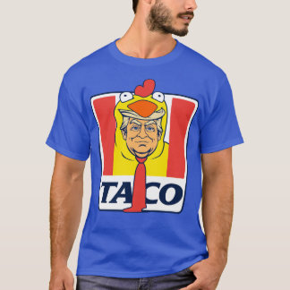 Camiseta Taco de Taco Sempre Chica Galinha Engraçada Tacos