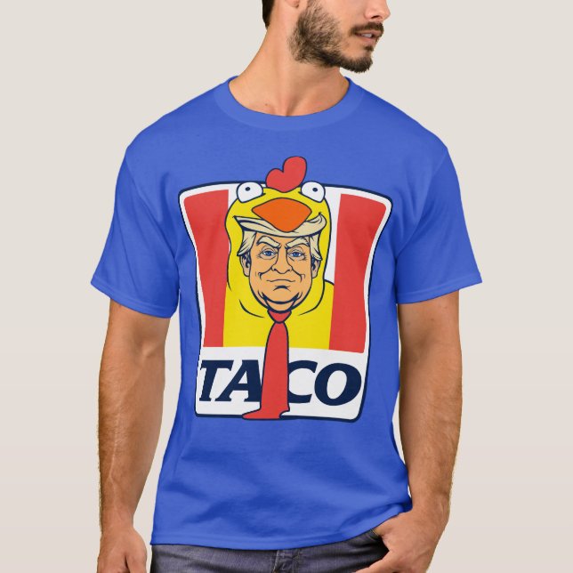 Camiseta Taco de Taco Sempre Chica Galinha Engraçada Tacos  (Frente)