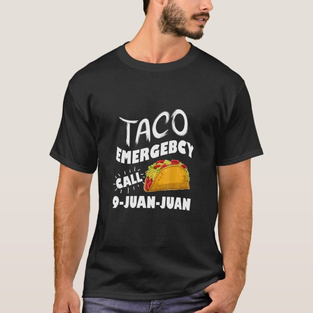 Camiseta Taco Emergency Call 9 Juan Juan, Funny Cinco De Ma (Frente)