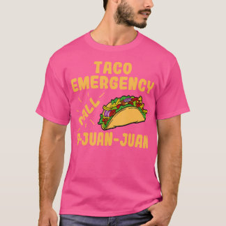 Camiseta Taco Emergency Call 9 Juan Juan Funny Taco S