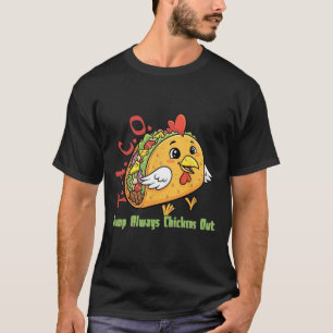 Camiseta Taco engraçado Trump sempre foge Tarifa Meme C