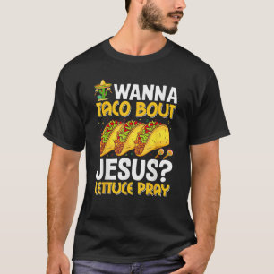 Camiseta Taco Lover Wanna Taco Sobre Jesus Alface Reze Funn