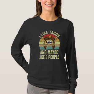 Camiseta Taco Mexicano Engraçado Eu Gosto De Tacos E Talvez