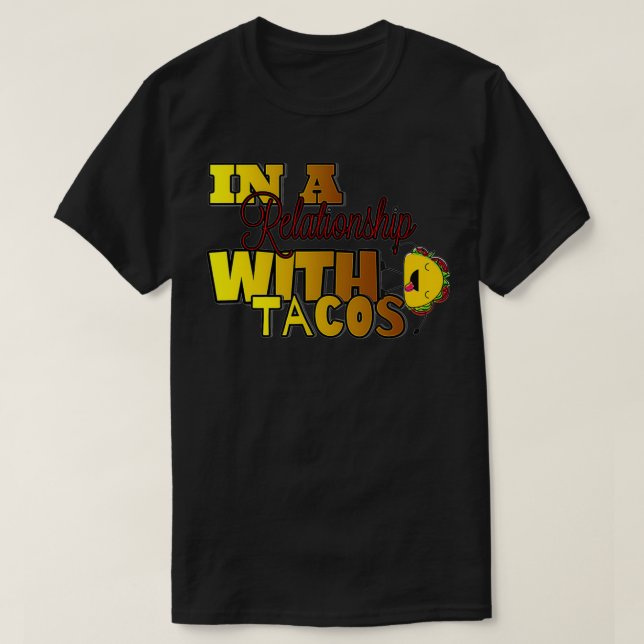 Camiseta Taco Relationship funny food men women tshirt  (Frente do Design)