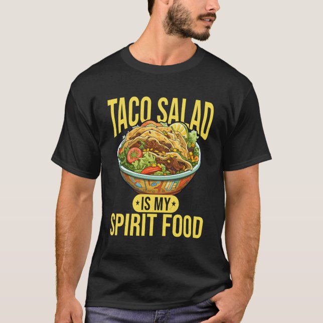 Camiseta Taco Salad Comida Taco Salad É Minha Comida Espiri (Frente)
