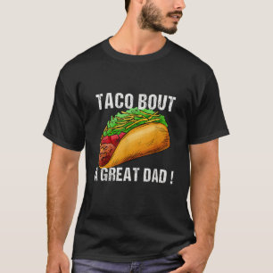 Camiseta Taco sobre um Pai Excelente Os Infelizes Pais da P