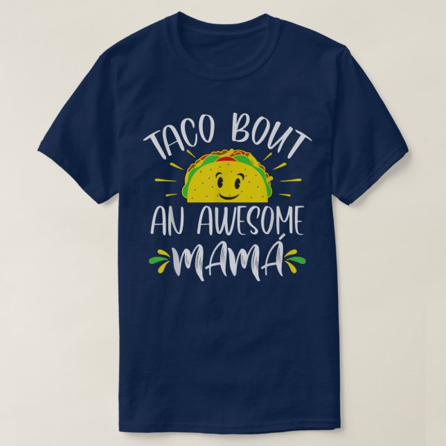 Camiseta Taco Sobre Uma Fantástica Mãe Dia de as mães Espan (Frente do Design)