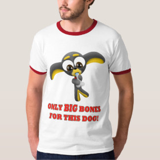 Camiseta Taco - somente ossos GRANDES para este cão!