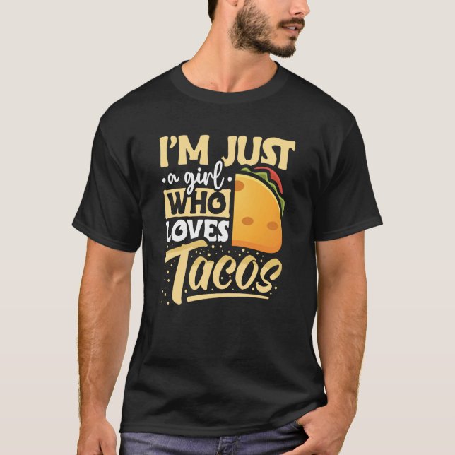 Camiseta Taco Sou apenas uma garota que ama os tacos mexica (Frente)
