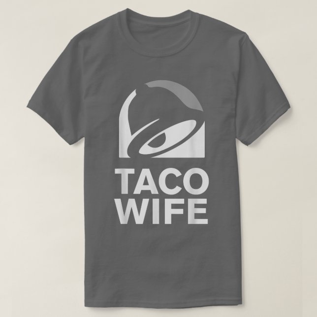 Camiseta Taco Wife Engraçado Cozinhar Gadgets (Frente do Design)
