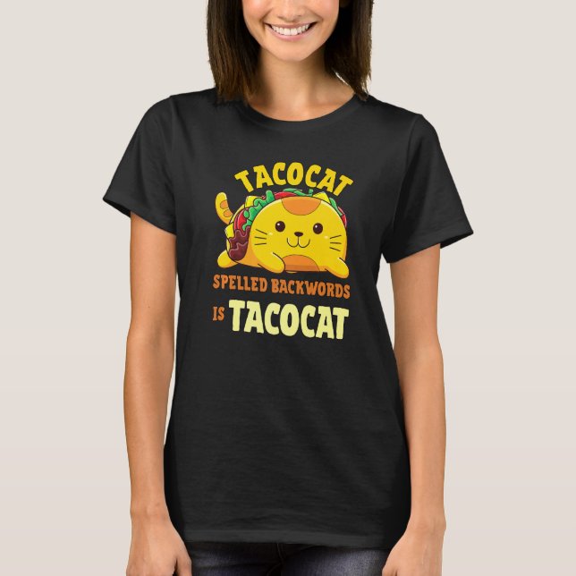 Camiseta Tacocat Ortografado Para Trás É Tacocat Cat E Taco (Frente)