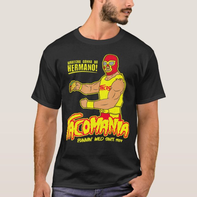 Camiseta Tacomania Funny Taco Luta Luchador (Frente)