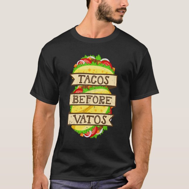Camiseta Tacos Antes do Dia de os namorados Vatos Taco (Frente)