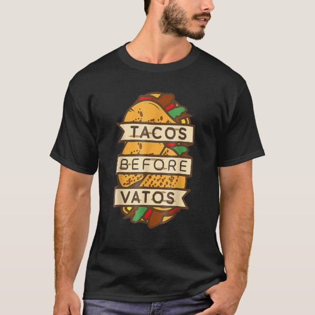 Camiseta Tacos Before Vatos  Mexican Anti Valentines Day 20 (Frente)