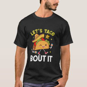 Camiseta Tacos Comidas Mexicanos Engraçados Designs de Taco
