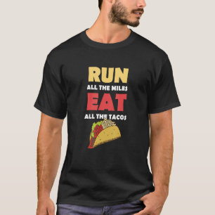 Camiseta Tacos Correndo Milhas Comem