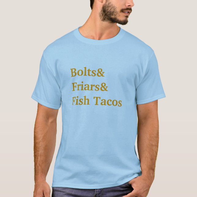 Camiseta Tacos de Bolts&Friars&Fish (Frente)