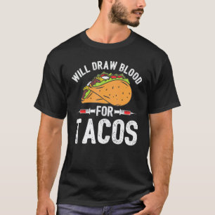 Camiseta Tacos de Coleta de Sangue Flebotomista Técnico de