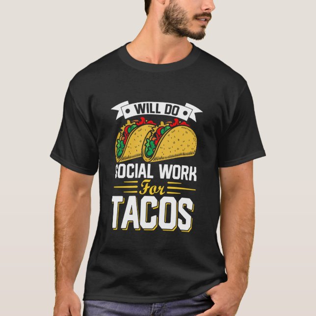 Camiseta Tacos de Formatura de Assistente Social para a Vid (Frente)