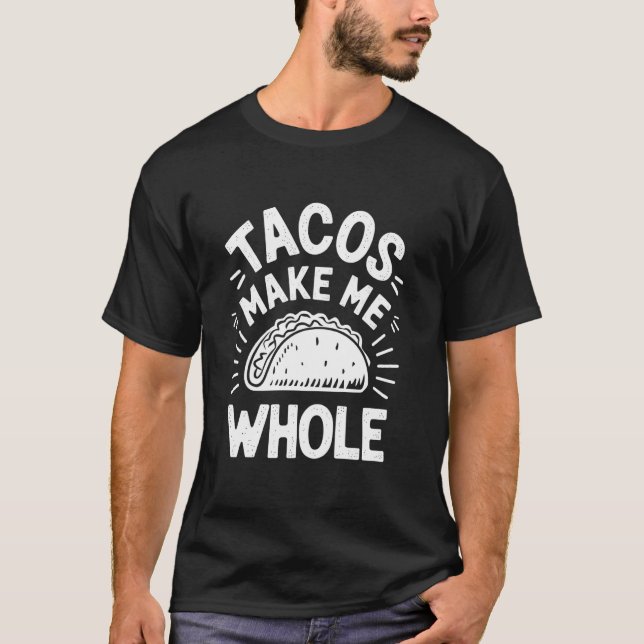 Camiseta Tacos do Cinco de Maio Me Fazem Inteiro, Comida Me (Frente)