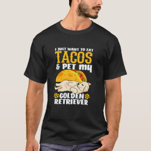 Camiseta Tacos E Acaricie Meu Cachorro Golden Retriever Com