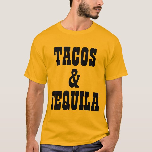 Camiseta Tacos E Tequila (Frente)