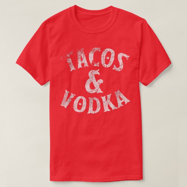 Camiseta Tacos E Vodka Alcoólicos Oferecem Bartender Te (Frente do Design)