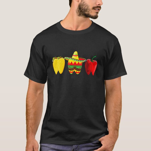 Camiseta Tacos Jalapeno Sombrero Tooth Dental Hygienist Cin (Frente)