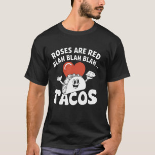Camiseta Tacos Lover Rosas Red Blah Tacos Funny T