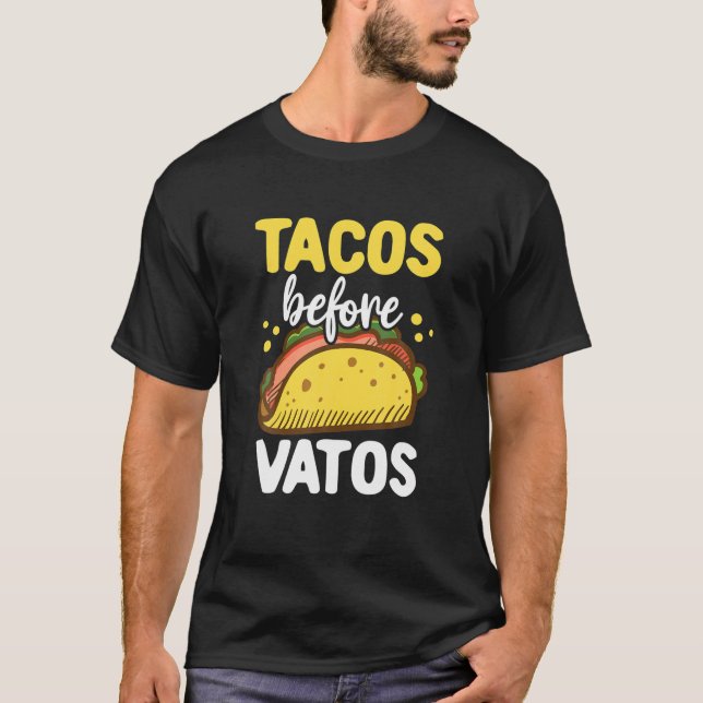 Camiseta Tacos Namorados Deu-Lhe Os Tacos Antes De Vatos (Frente)