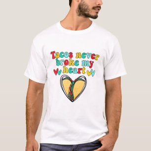 Camiseta Tacos Nunca Quebraram Meu Coração Comida Mexican
