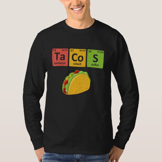 Camiseta Tacos Periodic Table Chemistry Elements  Taco (Frente)