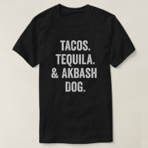 Tacos Tequila E Akbash Dog