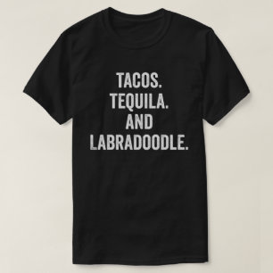 Camiseta Tacos Tequila E Labradoodle