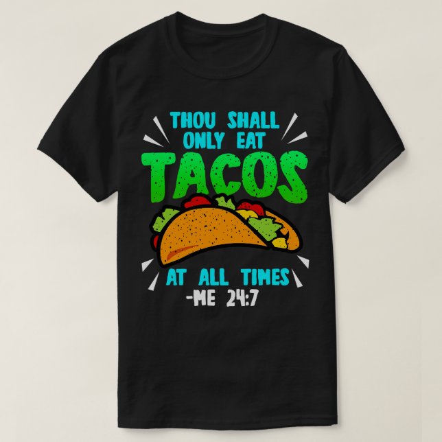 Camiseta Tacos Thou Shall (Frente do Design)