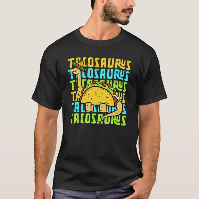 Camiseta Tacosaurus Taco Dinosaur Funny Dino Cinco De Mayo (Frente)