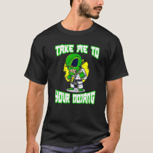 Camiseta Taekwondo Sci Fi Alienígena Leva-Me Ao Seu Dojang